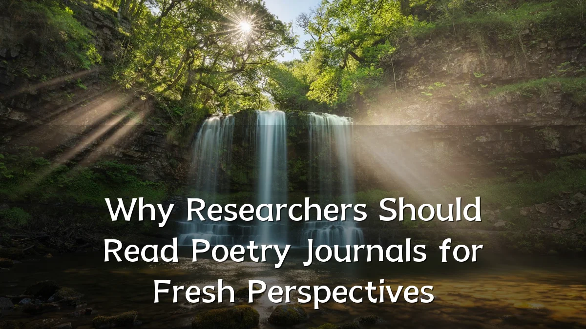 Why Researchers Should Read Poetry Journals for Fresh Perspectives