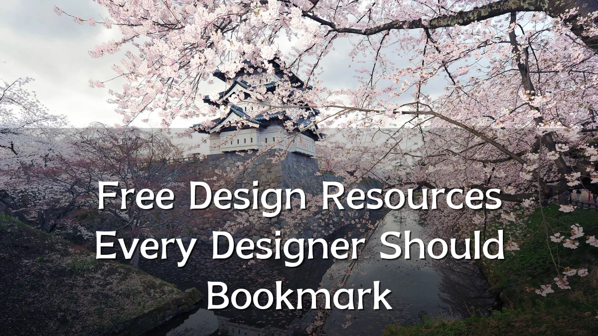 Free Design Resources Every Designer Should Bookmark