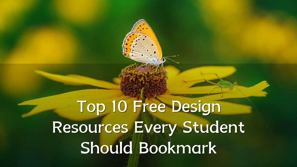 Top 10 Free Design Resources Every Student Should Bookmark