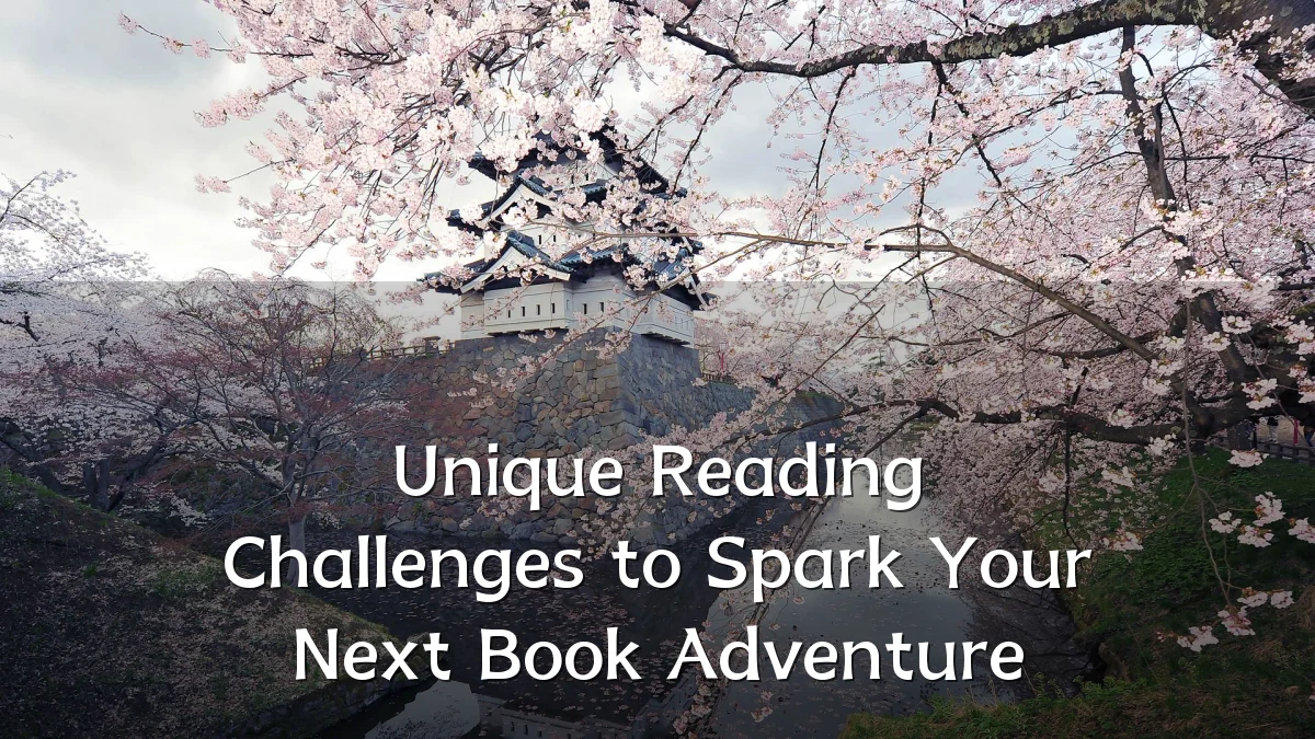 Unique Reading Challenges to Spark Your Next Book Adventure